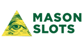 Mason Slots.